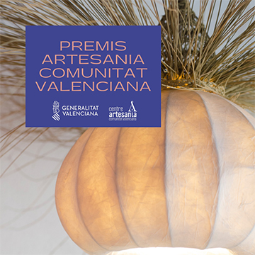 FINALISTA categoría VANGUARDIA en los premios de artesanía de la Comunidad Valenciana 2022.